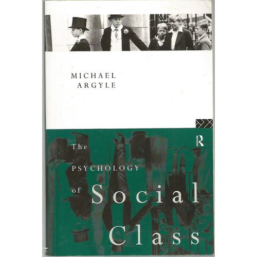 The Psychology Of Social Class