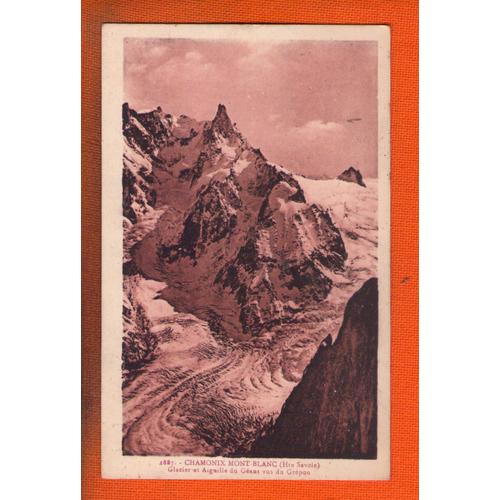 Cpa Chamonix Mont Blanc Glacier Et Aiguille Du Geant Vus Du Grepon