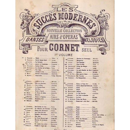 Les Succes Modernes Pour Cornet Seul 48 Succes Danses  Airs D Operas Melodies