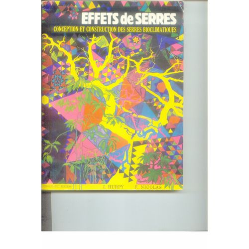 Effets De Serres Conception Et Construction Des Serres Bioclimatiques