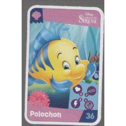 Carte N° 36 Polochon - Disney La Petite Sirène - Jouons Rêvons Auchan 2024 - Un Poisson