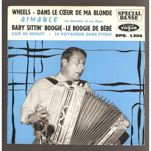 Wheels / Dans Le Coeur De Ma Blonde / Le Boogie De Bébé / Café De Minuit / Le Voyageur Sans Étoile/