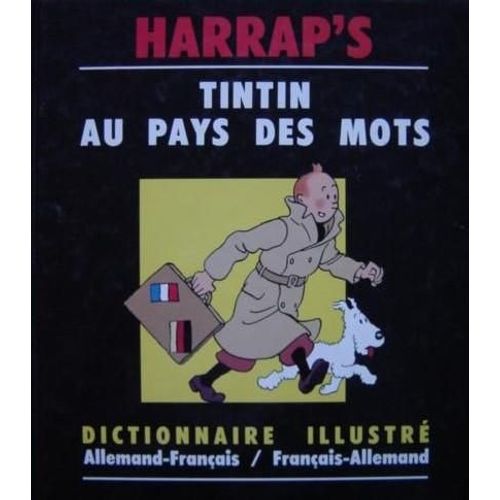 Harrap's Tintin Au Pays Des Mots Dictionnaire Allemand Français