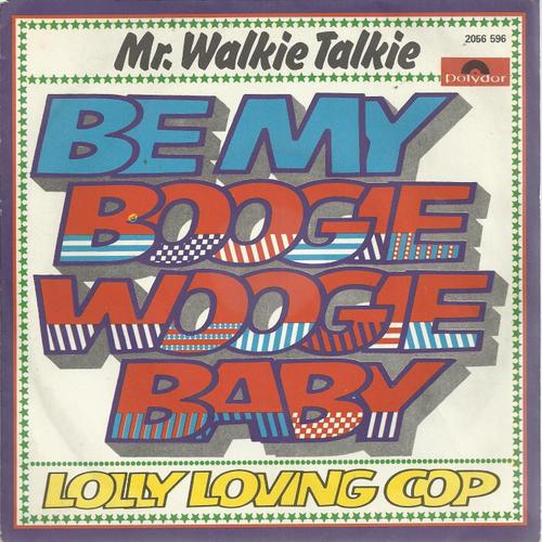 Be My Boogie Woogie Baby (R. Vaplus) 3'03  /  Lolly Loving Cop (R. Vaplus) 2'44