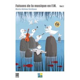 Faisons De La Musique En F.M. - Volume 1 (1cd Audio)