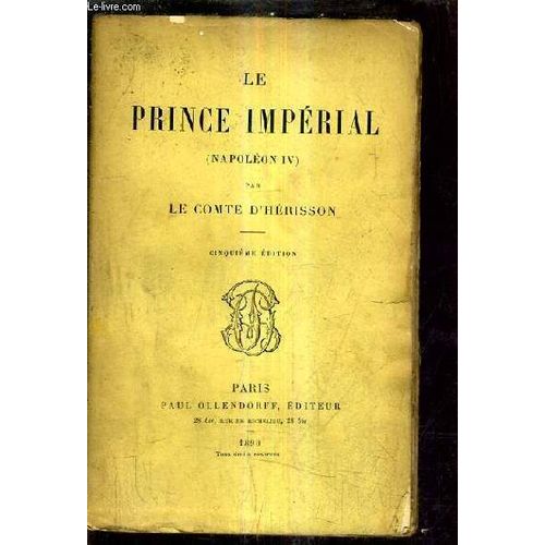 Le Prince Imperial (Napoleon Iv) / 5e Edition.