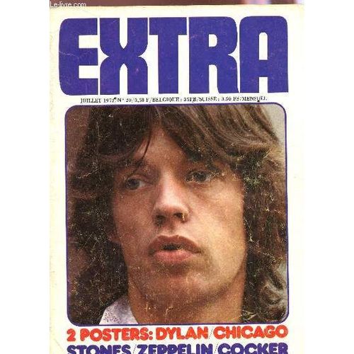 Extra - N°20 - Juillet 1972 /Great Western Express / The Rolling Stones American Tour 1972 / Ange Demons & Merveilles / Jefferson Airplane Hot Tuna / L'usine / Etc....