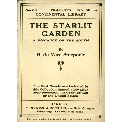 The Starlit Garden, A Romance Of The South