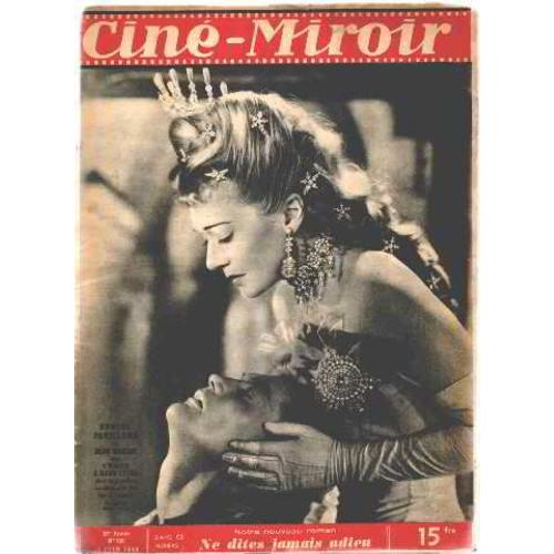 Cine Miroir N° 895 / 15 Juin 1948 / Photo De Couverture Edwige Feuillere Et Jean Marais