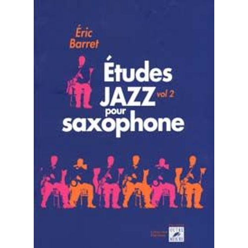 Etudes Jazz Pour Saxophone Vol 2