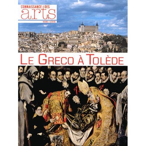 Connaissance Des Arts Hors-Série N° 613 - Le Greco À Tolède