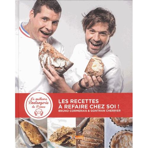 La Meilleure Boulangerie De France - Les Recettes À Refaire Chez Soi !
