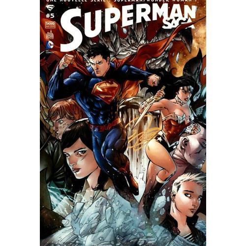 Superman Saga N° 5 ( Superman Unchained - Justice League - Action Comics - Superman - Superman / Wonder Woman )