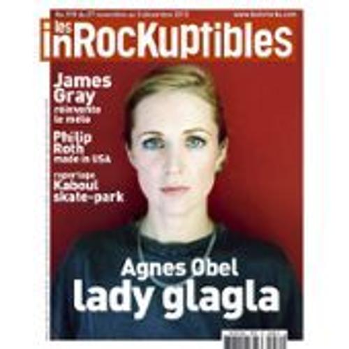 Les Inrockuptibles 939 Agnes Obel James Gray Philip Roth Vincent Moon Gaetan Roussel Jacques Tourneu