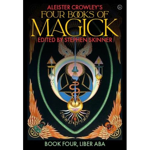 Aleister Crowley's Four Books Brof Magick
