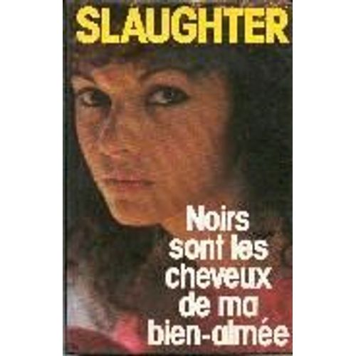 Noirs Sont Les Cheveux De Ma Bien-Aimée