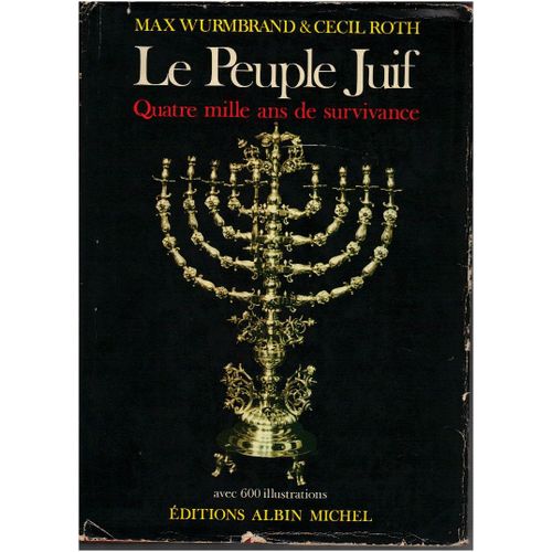 Le Peuple Juif Quatre Mille Ans De Survivance