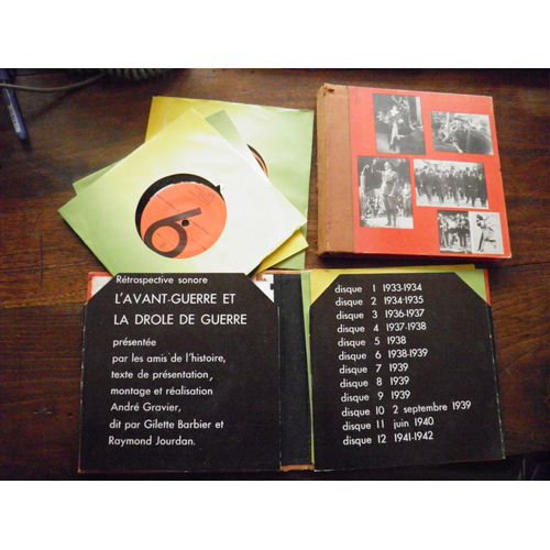 Rétrospective Sonore : L'avant-Guerre Et La Drole De Guerre , Présentée Par Les Amis De L'histoire