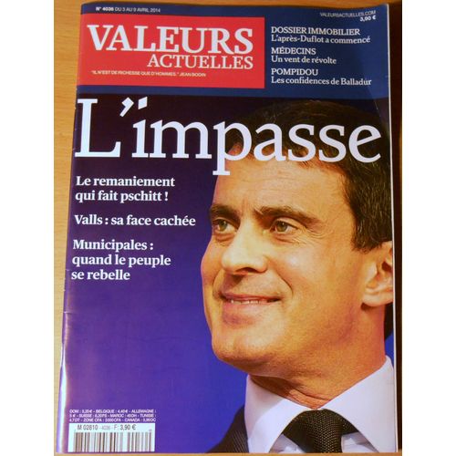 Valeurs Actuelles 4036 L'impasse Valls Face Cachée Municipales Peuple Se Rebelle