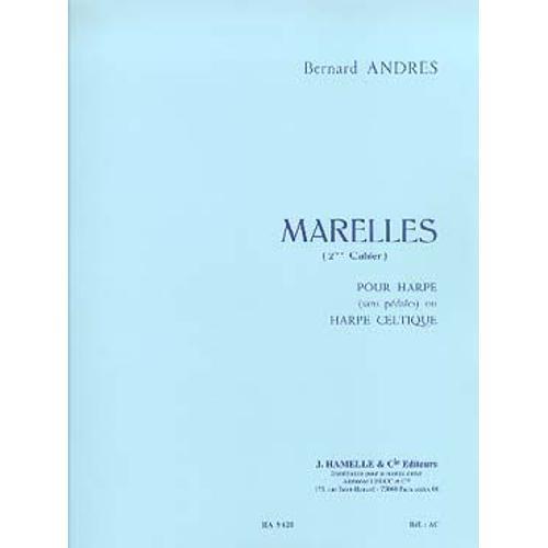 Andrès Bernard  Marelles 2ème Cahier Pour Harpe
