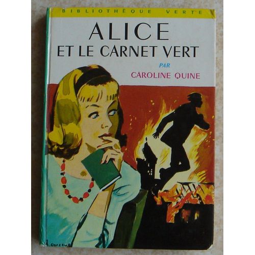 Alice Et Le Carnet Vert