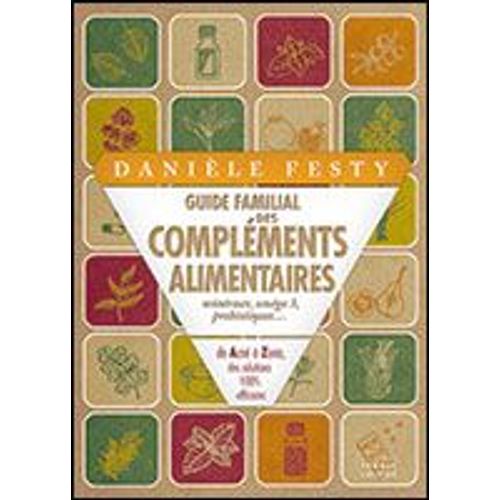Guide Familial Des Complements Alimentaires