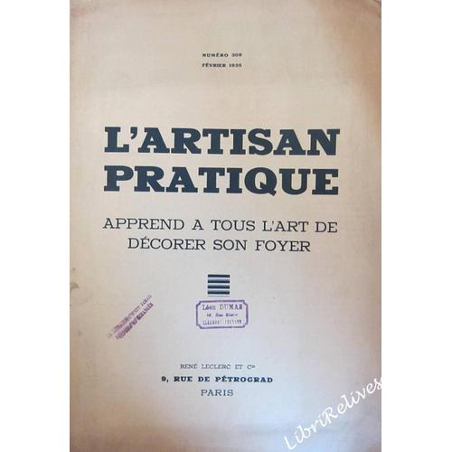 L'artisan Pratique. Revue Mensuelle D'art Décoratif. Numéro 308. Février 1935