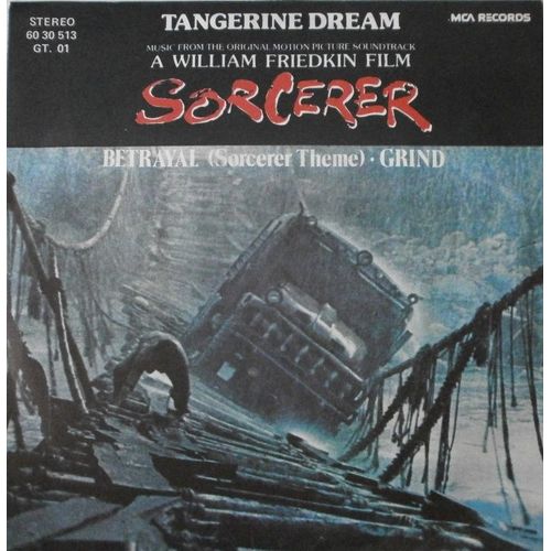 Betrayal (Sorcerer Theme) / Grind (7" Edition Spain 1977)
