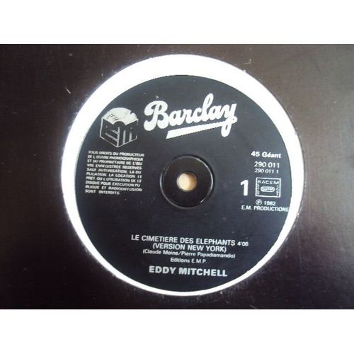 Le Cimetiere Des Elephants (Version New York 4'08) / (Version Los Angeles 3'50)  1982  France