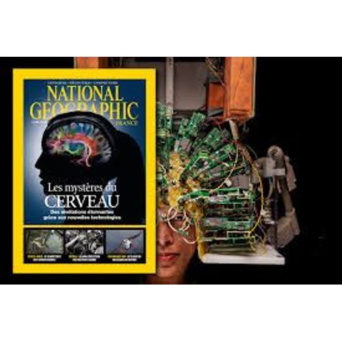 National Geographic  N°177  Les Mystéres Du Cerveau