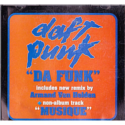 "Da Funk " Remix D'armand Van Helden" / "Musique"