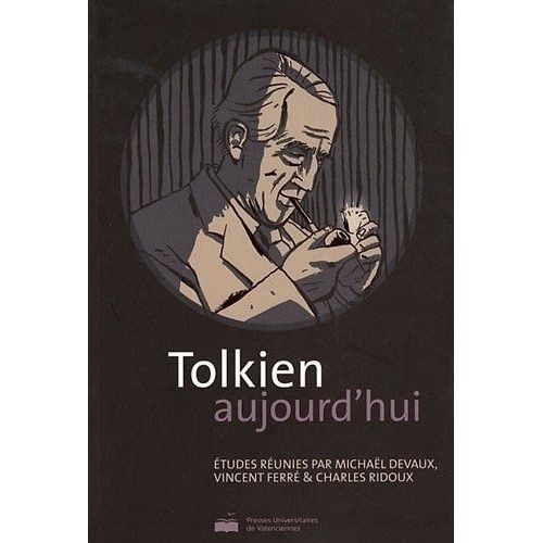 Tolkien Aujourd'hui