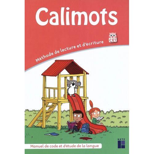 Calimots Ce1 - Manuel De Code Et D'étude De La Langue
