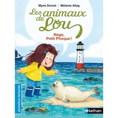 Les Animaux De Lou - Nage, Petit Phoque !