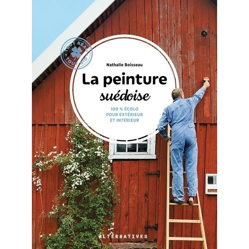 La Peinture Suédoise - 100 % Écolo Pour Intérieur Et Extérieur