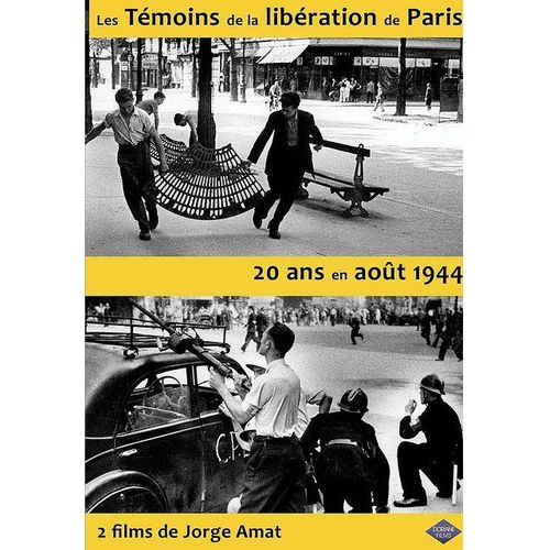 Les Témoins De La Libération De Paris + 20 Ans En Août 1944