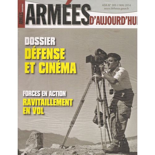 Armées D'aujourd'hui 389 - Défense Et Cinéma - Ravitaillement En Vol
