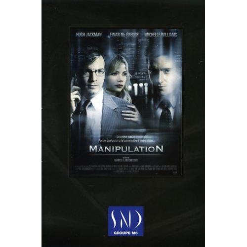 Manipulation, Dossier De Presse, Marcel Langenegger, Hugh Jackman, Ewan Mcgregor, Michelle Williams