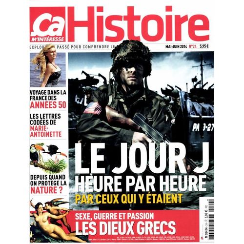 Ça M'intéresse Histoire 24 Le Jour J Heure Par Heure