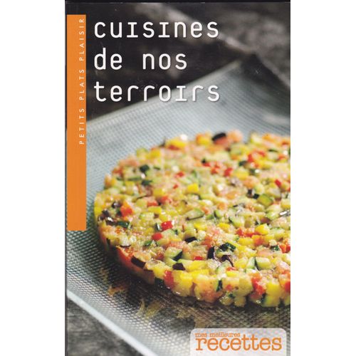 Cuisine De Nos Terroirs