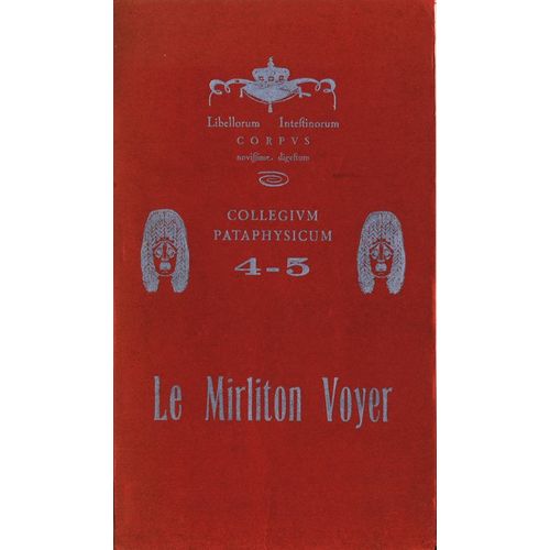 Le Mirliton Voyer-Collegium Pataphysicum 4 - 5 Le Mirliton Voyer-Collegium Pataphysicum 4 - 5