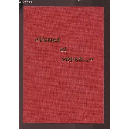 Venez Et Voyez.
