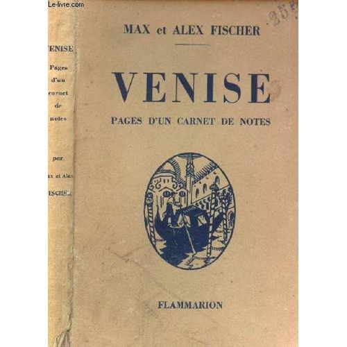Venise - Pages D'un Carnet De Notes