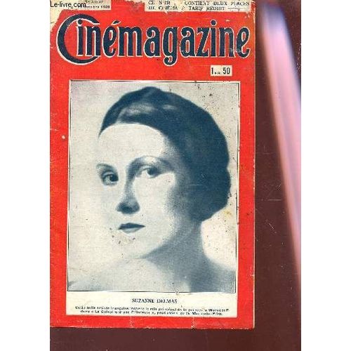 Cinemagazine - N°42 - 8e Année - 19 Octobre 1928 / Suzanne Delmas / Evelyn Brent - Maurice Chevalier Est Parti Pour L'amérique - J. Googan En France Etc...