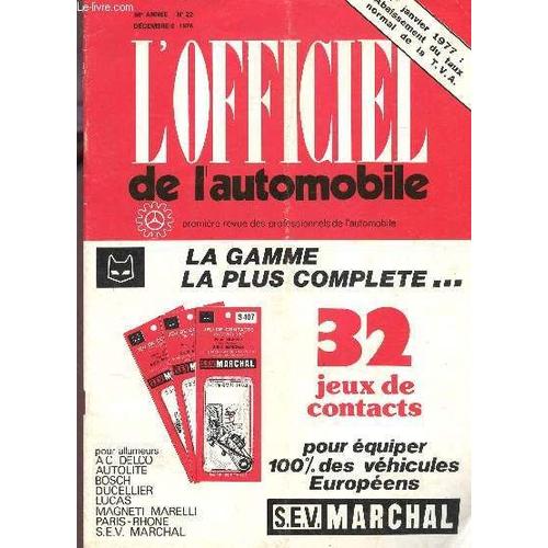 L'officiel De L'automobile - 86e Annee - N°22 - Decembre-2 1976 / Matra-Simca : Nouvelle Orientation - Version Affaires De La Simca 1100 - La Datsun 220 C Etc...