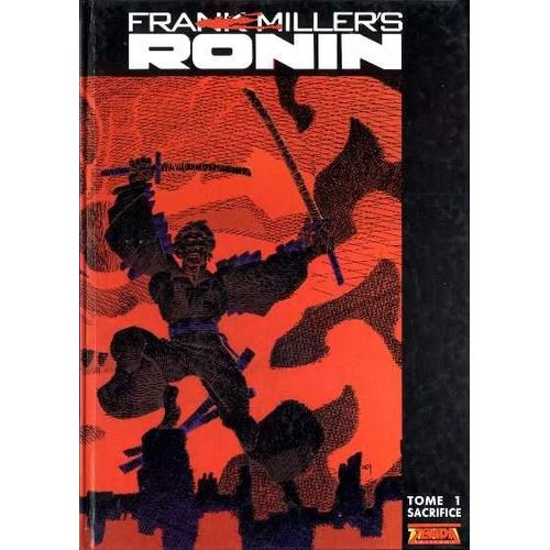Frank Miller's Ronin - N° 1 - Sacrifice