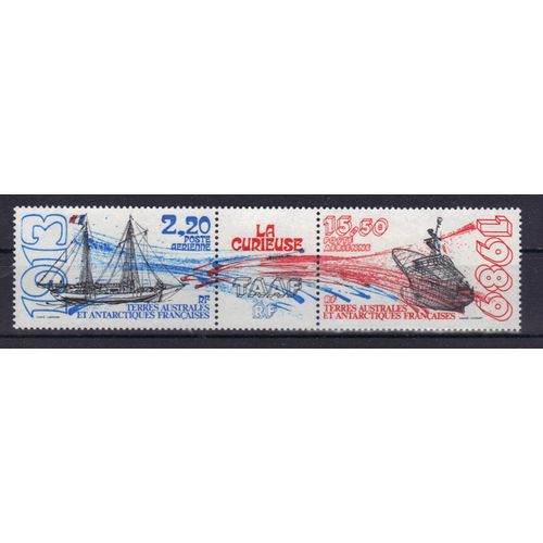 Terres Australes Et Antarctiques Francaises 1989 (Taaf) Poste Aerienne : Navire "La Curieuse" : Bâtiment De 1913 / Bâtiment De 1989 - Triptyque Neuf ** Avec Vignette Centrale