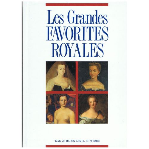 Les Grandes Favorites Royales