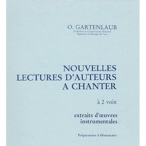 Méthode Et Pédagogie Hortensia Gartenlaub Odette - Nouvelles Lectures D'auteurs