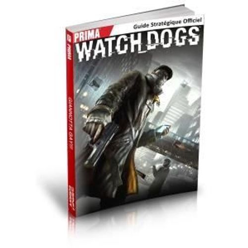 Guide Watch Dogs Ps3/Ps4/Xbox 360/Xbox One